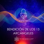 Bendición de los 13 Arcángeles