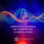Liberación de Karma de Corrupción, Avaricia, Robo Liberación de Karma de Corrupción, Avaricia, Robo