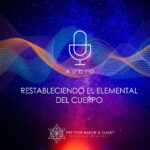 Restableciendo el Elemental del Cuerpo RESTABLECIENDO EL ELEMENTAL DEL CUERPO