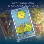 Meditando con el Arcano de la Luna