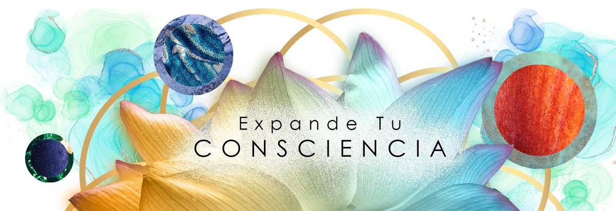 Expande tu Consciencia Expande tu Consciencia