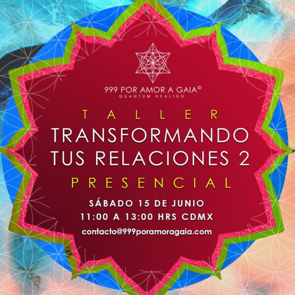 Transformando tus Relaciones 2